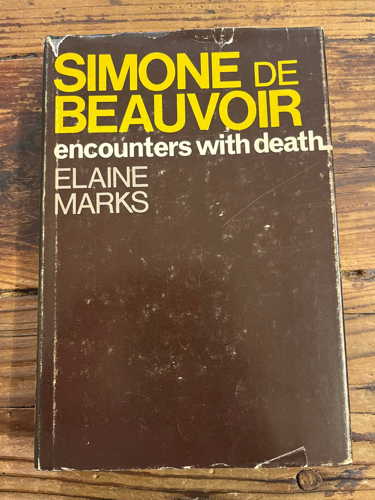 Encounters with Death, Simone de Beauvoir, Elaine Marks