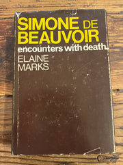 Encounters with Death, Simone de Beauvoir, Elaine Marks