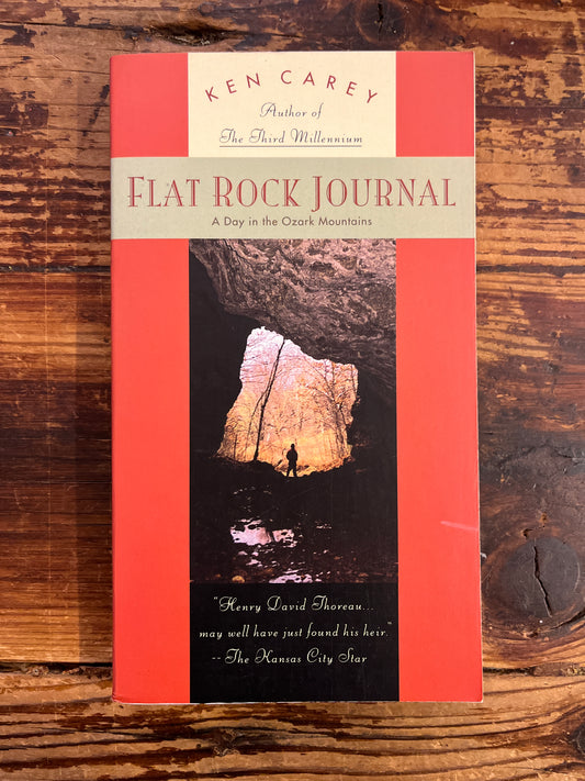 Flat Rock Journal, A Day in the Ozark Mountains, Ken Carey