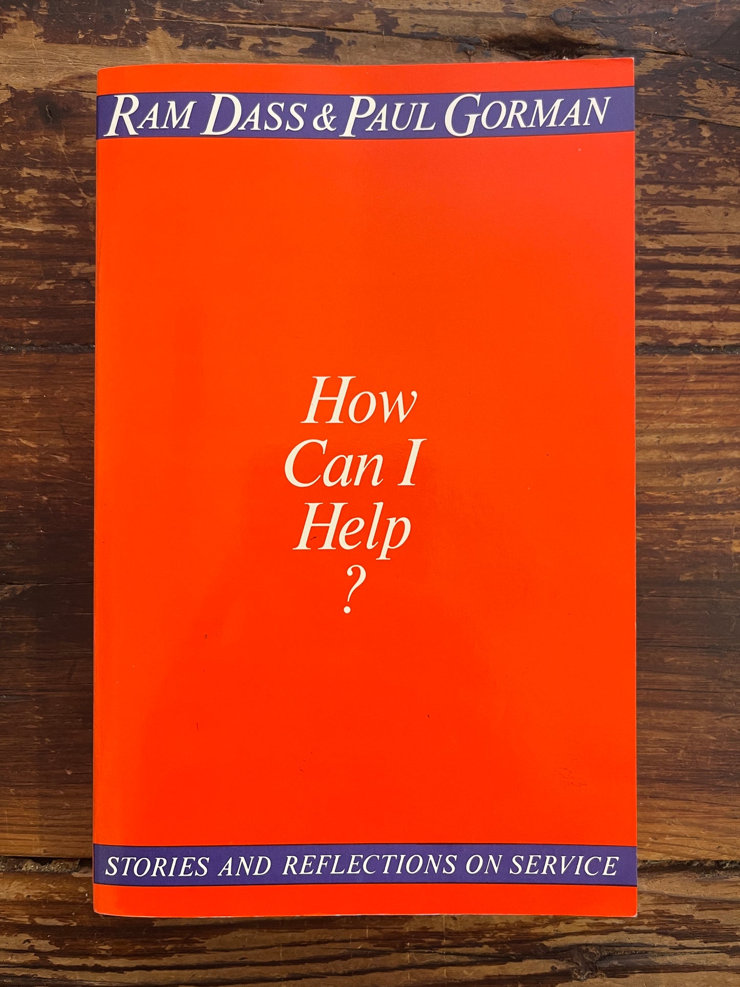 How Can I Help? Ram Dass and Paul Gorman