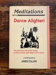 Meditations with Dante Alighieri, James Collins