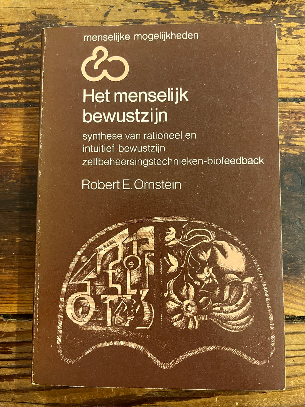 Het menselijk bewustzijn, Robert E. Ornstein
