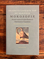 De Encyclopedie van de domheid, Morosofie, Matthijs van Boxsel