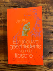 Een (nieuwe) geschiedenis van de filosofie, Jan Bor