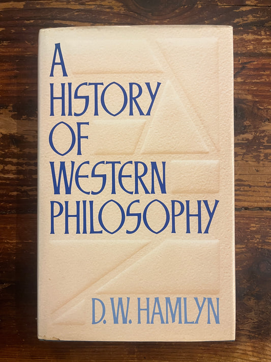 A history of Western Philosophy, D.W. Hamlyn