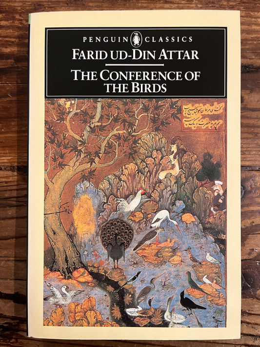 The Conference of the Birds, Farid Ud-Din Attar