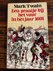 Een praatje bij het vuur in het jaar 1601 door Mark Twain