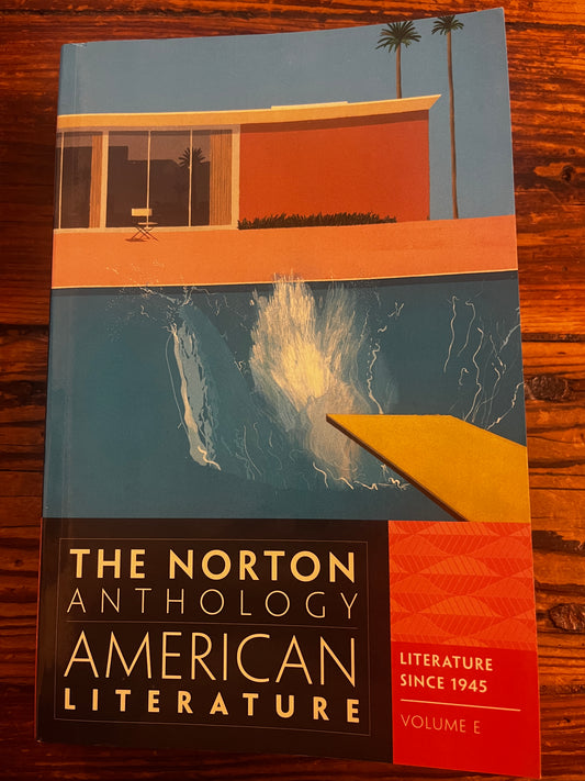 The Norton Anthology American Literature Volume E, Literature since 1945