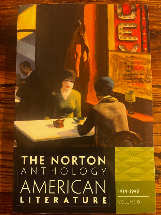 The Norton Anthology American Literature Volume D 1914-1945