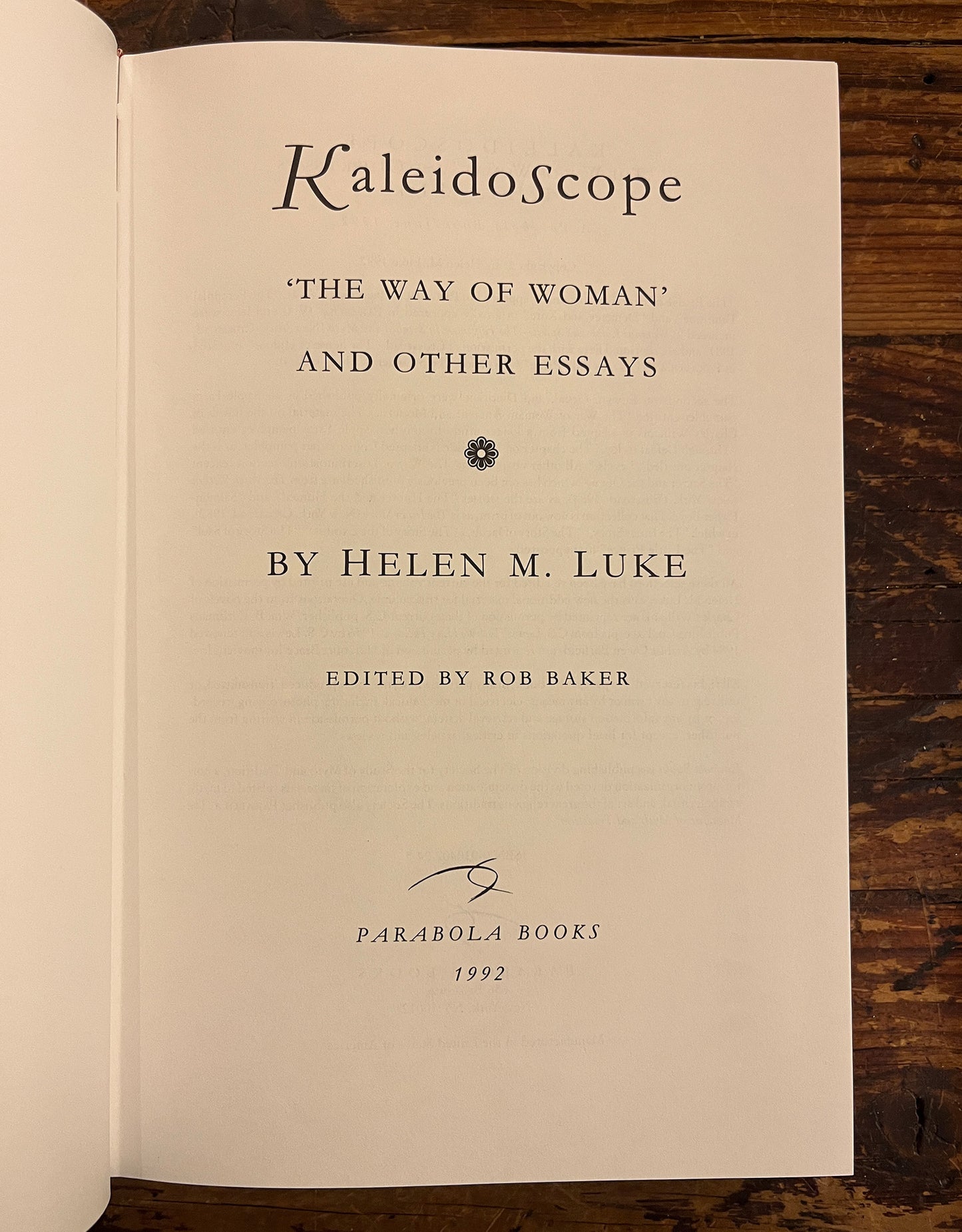 Kaleidoscope, the way of woman and other essays, Helen M. Luke