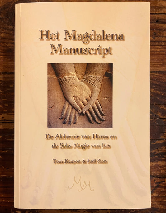 Het Magdalena manuscript, Tom Kenyon en Judi Sion