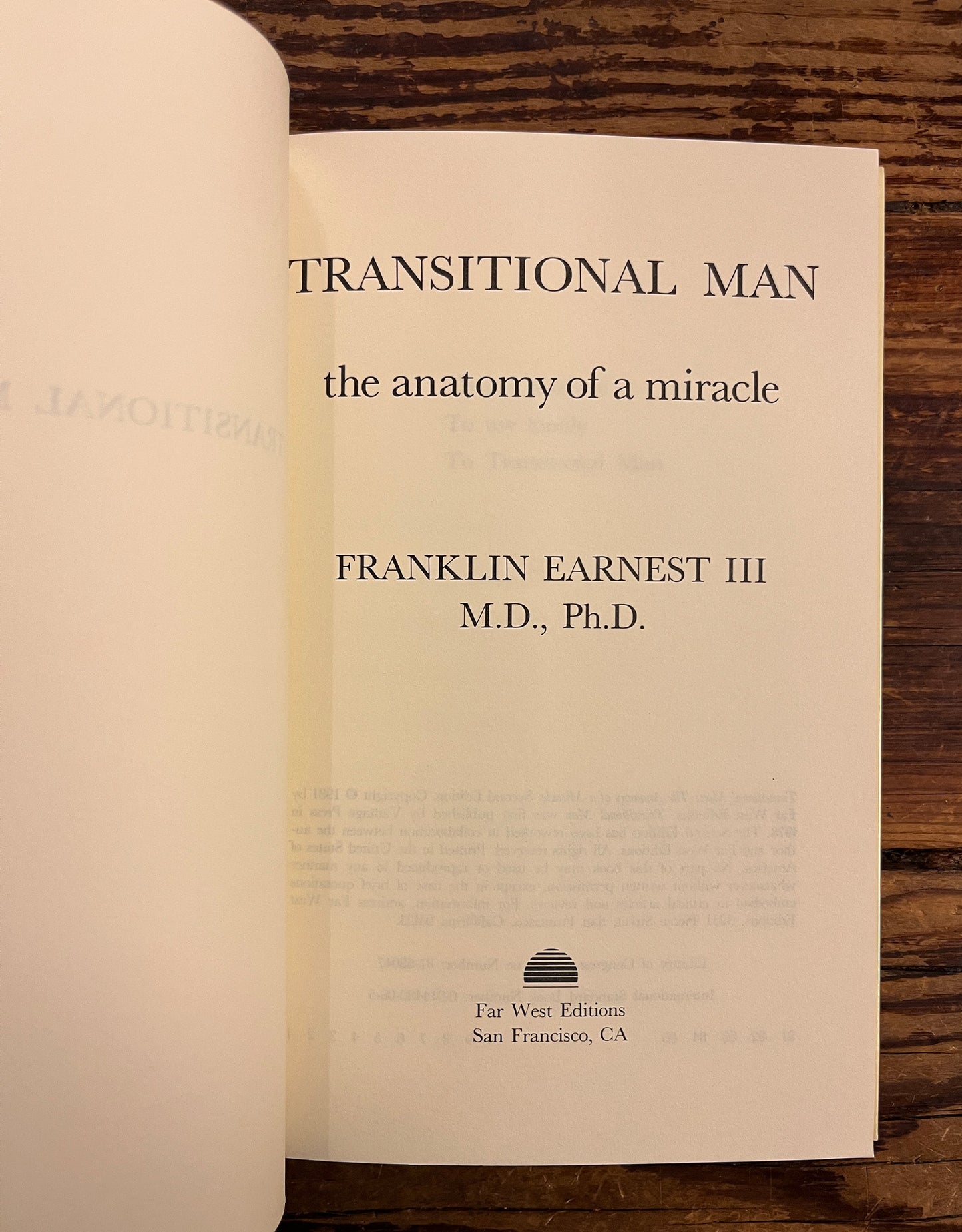Transitional man, the anatomy of a miracle, Franklin Earnest III