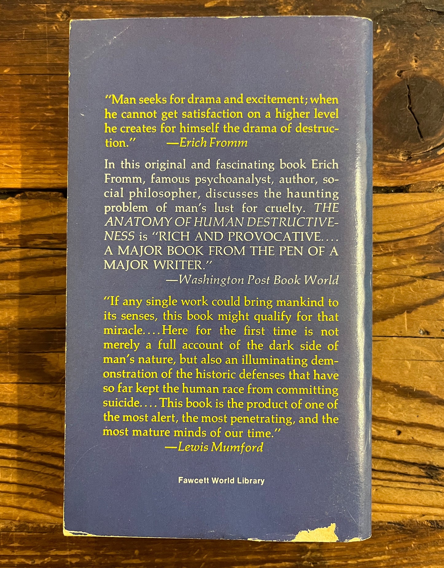 The Anatomy of Human Destructiveness, Erich Fromm