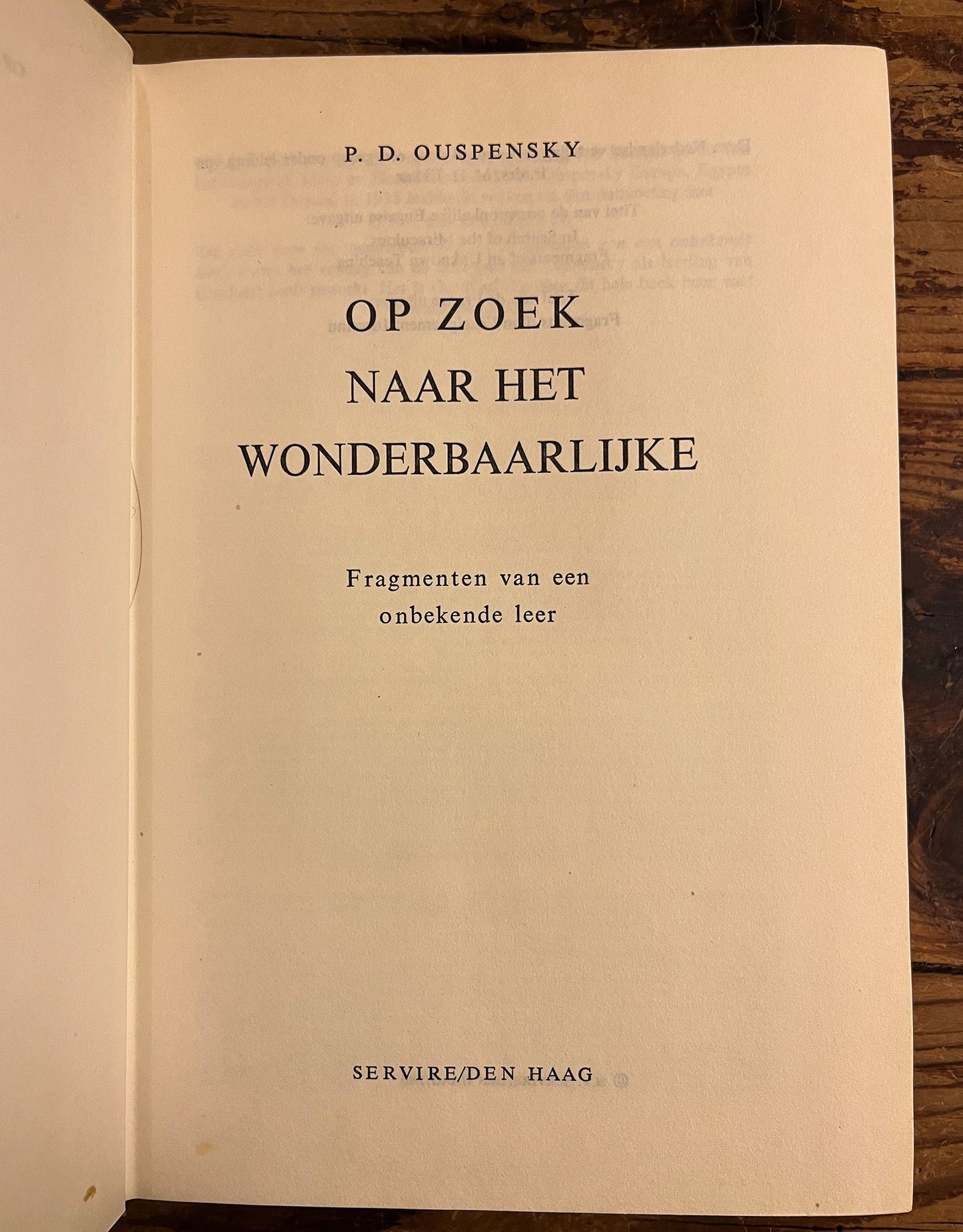 Op zoek naar het wonderbaarlijke, fragmenten van een onbekende leer, P.D. Ouspensky