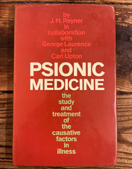 Psionic Medicine, J.H. Reyner, George Laurence and Carl Upton