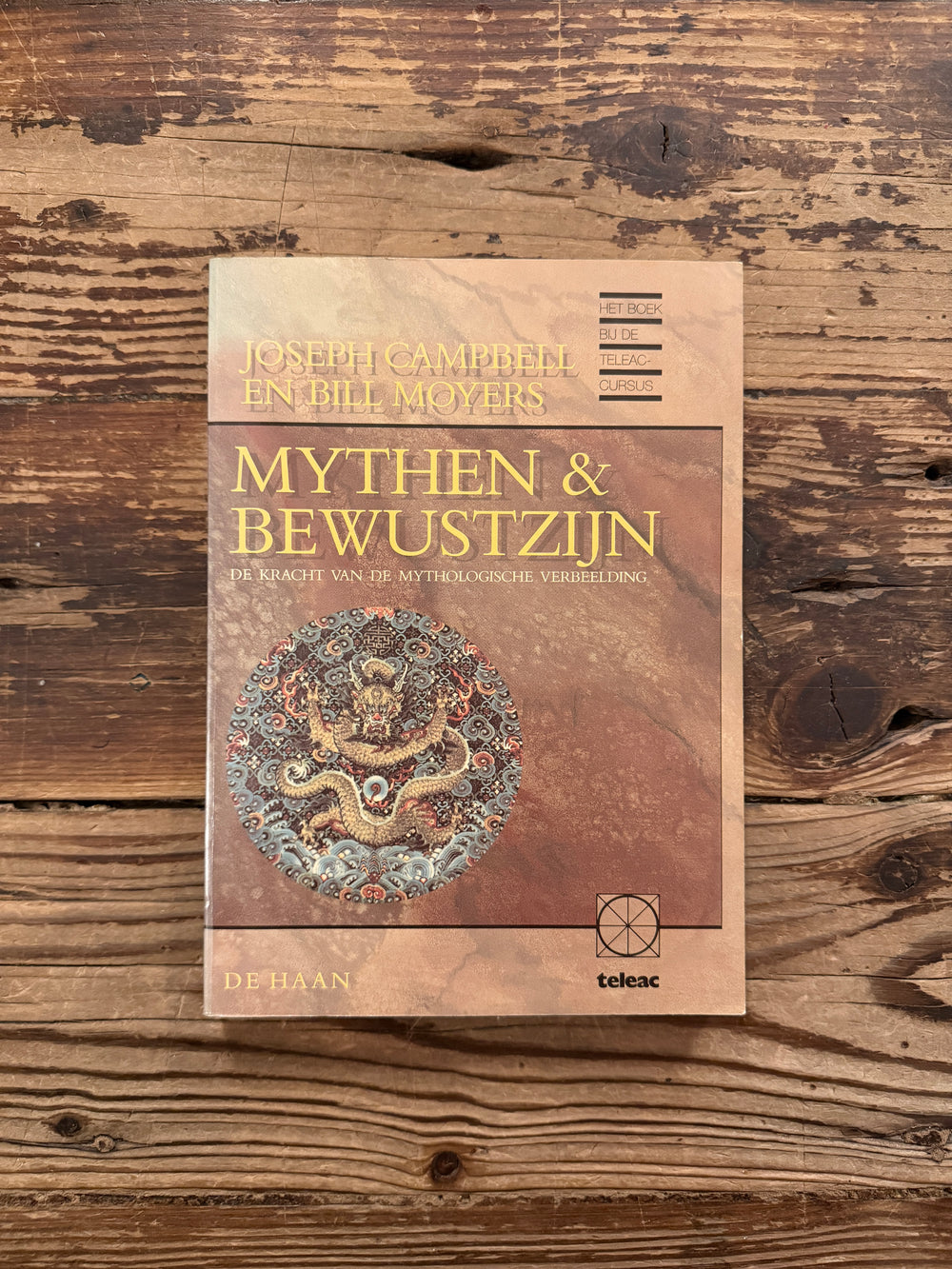 Mythen & bewustzijn, de kracht van de mythologische verbeelding door Joseph Campbell en Bill Moyers