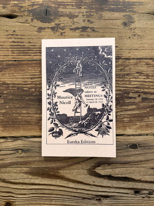 Front cover of a book titled 'Notes taken at Meetings' by Maurice Nicoll, published by Eureka Editions on a wooden surface